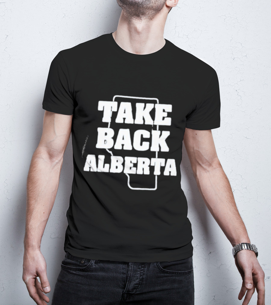 Take Back Alberta Map Outline T-Shirt