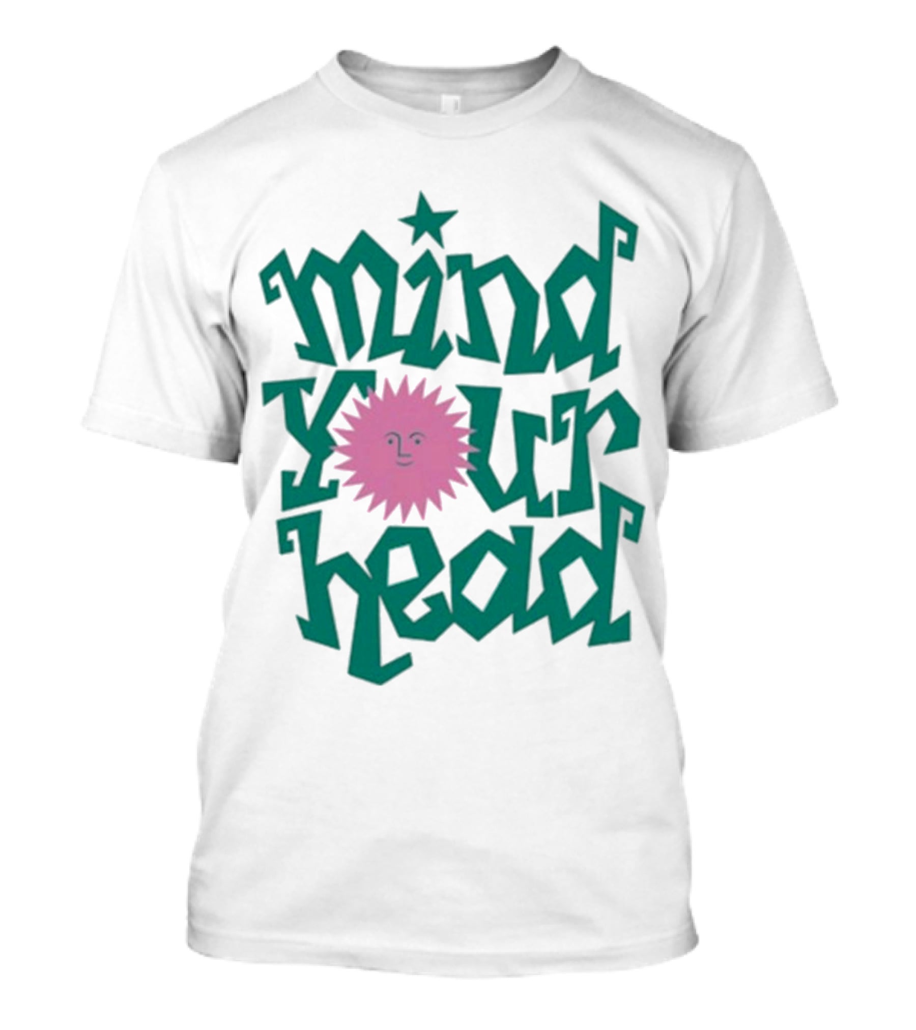 Mind Your Head Funky Text With Pink Smiling Sunburst T-Shirt