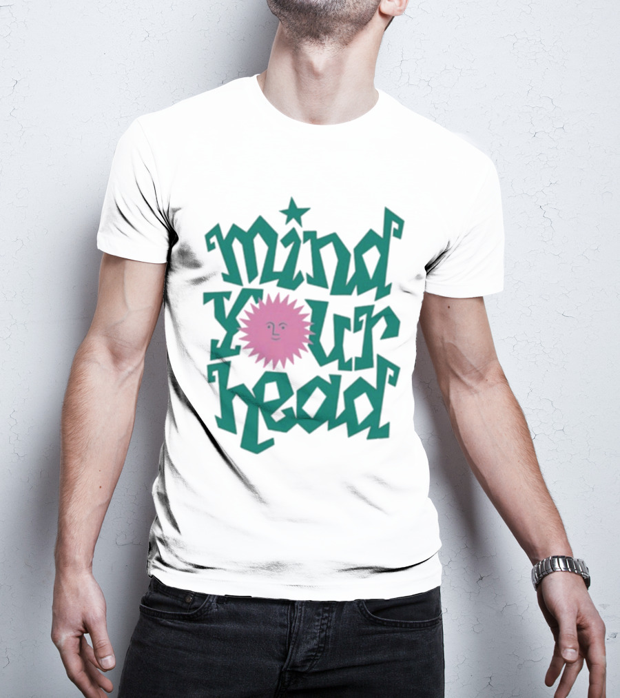 Mind Your Head Funky Text With Pink Smiling Sunburst T-Shirt