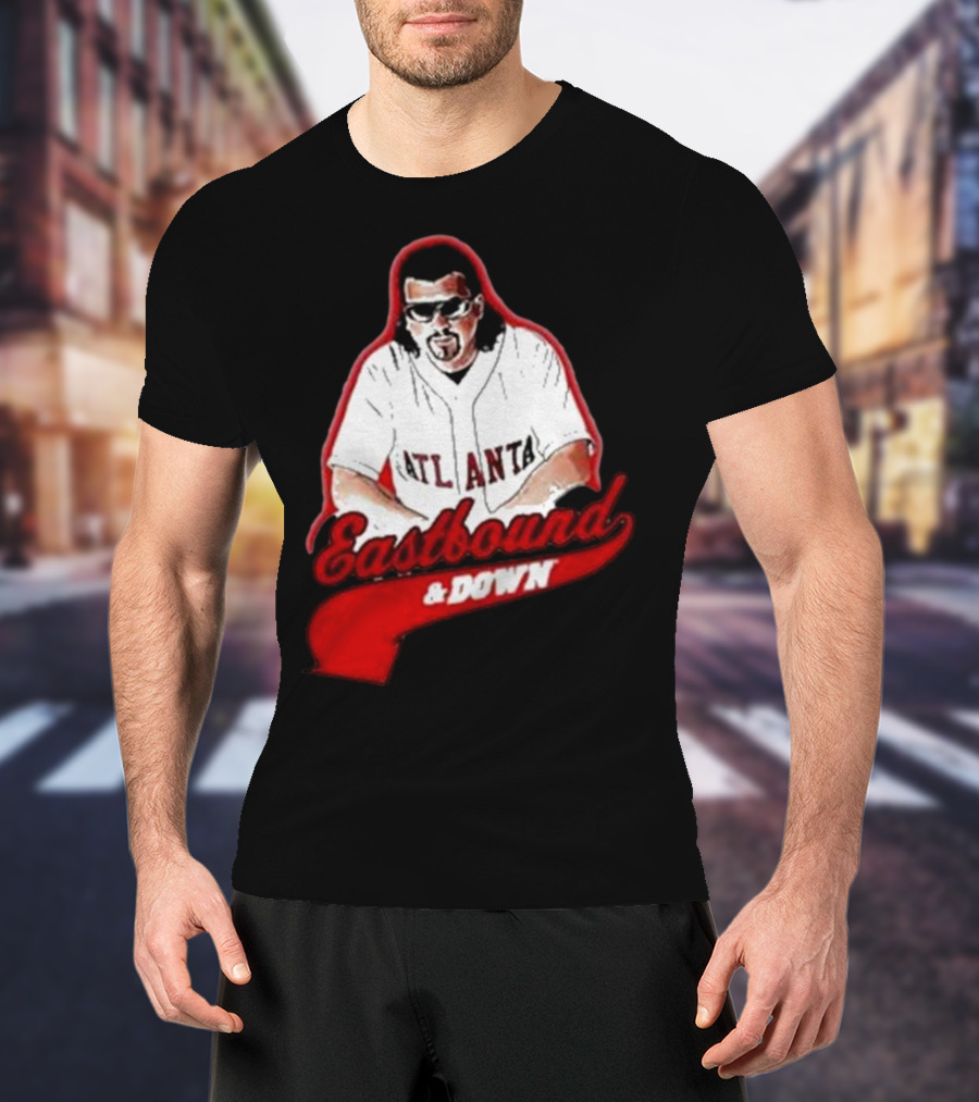 Eastbound And Down Atlanta Baseball T-Shirt