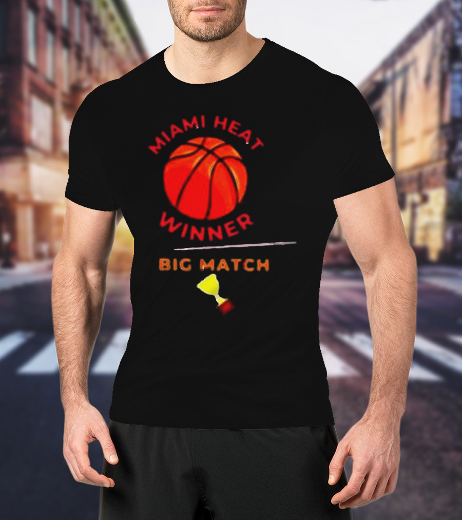 Miami Heat Winner Big Match Basketball Trophy T-Shirt