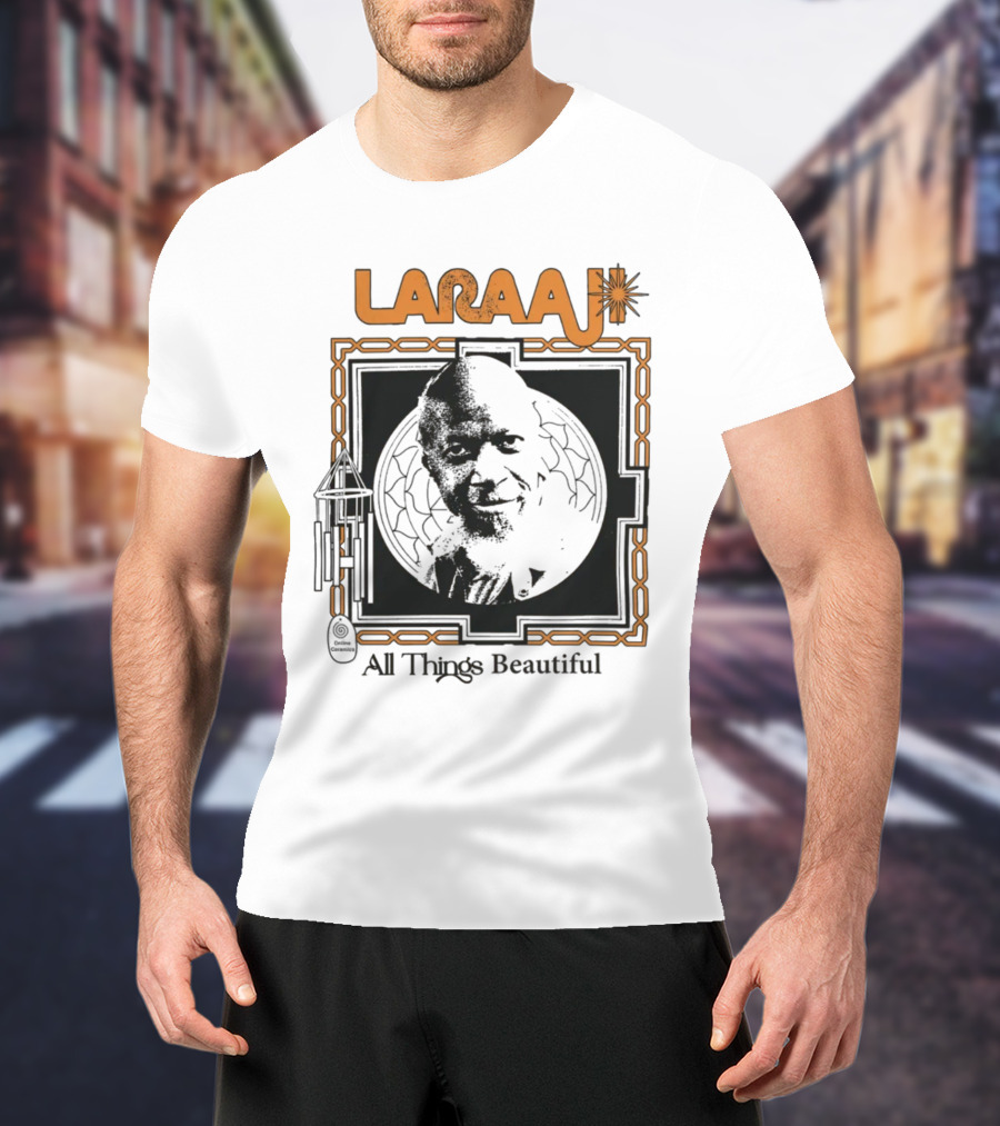 Laraaji All Things Beautiful T-Shirt
