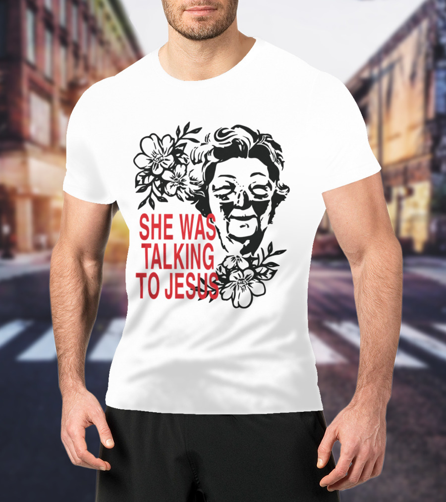 She Was Talking To Jesus Brandon Lake Merch T-Shirt