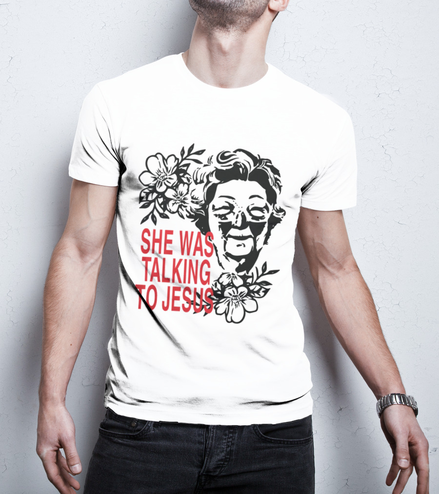 She Was Talking To Jesus Brandon Lake Merch T-Shirt
