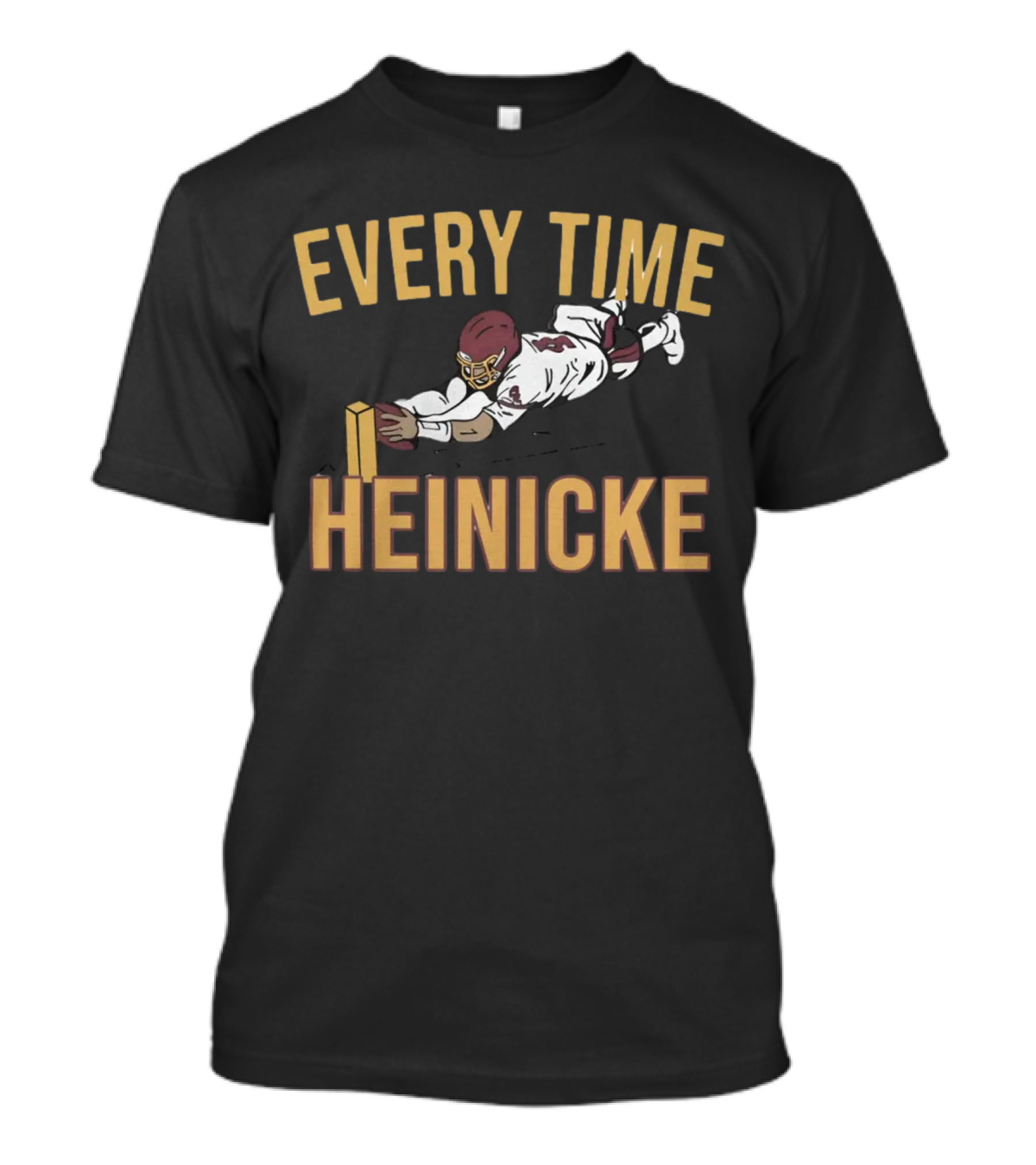 Every Time Heinicke Football Dive Determination T-Shirt