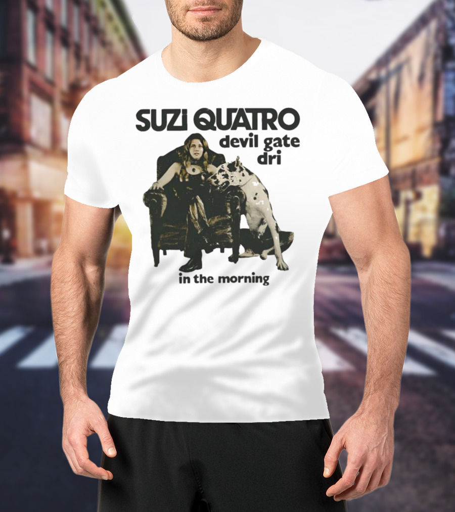 Suzi Quatro Devil Gate Drive In The Morning With Woman And Dalmatian Chair T-Shirt