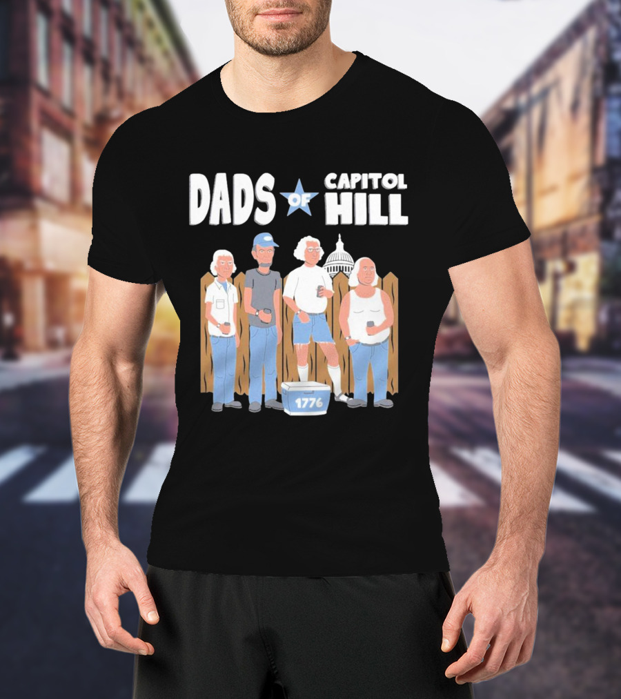 Dads Of Capitol Hill 1776 Patriotic Founding Fathers T-Shirt
