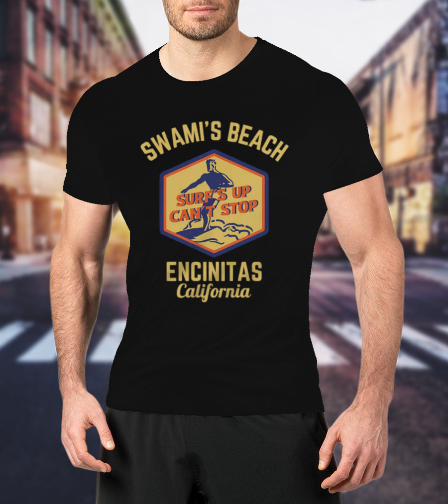 Swami's Beach Surf's Up Can't Stop Encinitas California Retro Gold Text T-Shirt