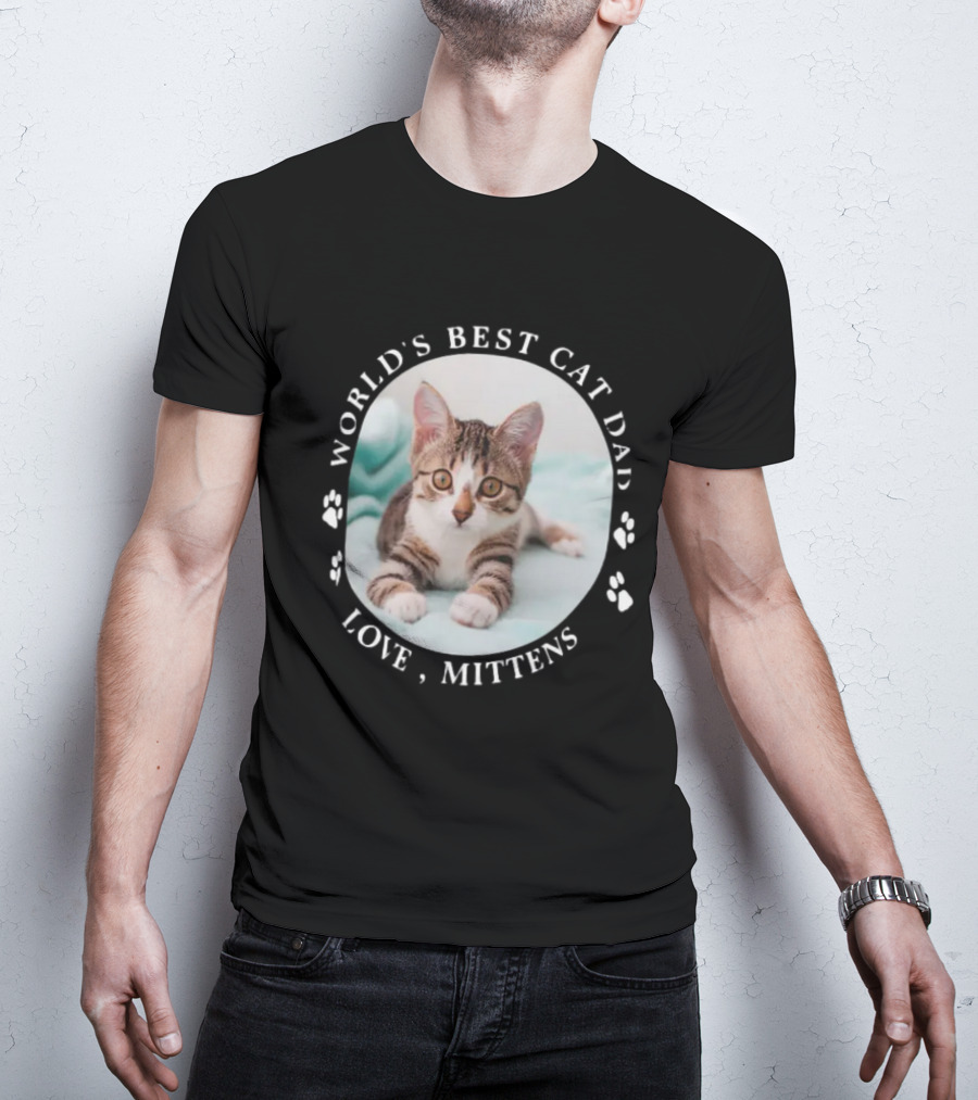 WORLD'S BEST CAT DAD LOVE MITTENS PAW PRINTS PERSONALIZED CUTE PET PHOTO T-Shirt