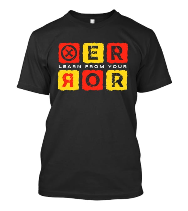 Learn From Your Error Red Yellow Grunge Typography Blocks T-Shirt