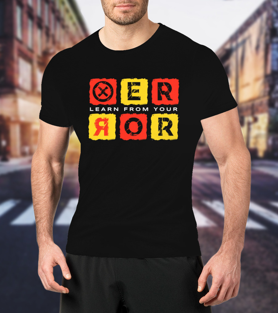 Learn From Your Error Red Yellow Grunge Typography Blocks T-Shirt