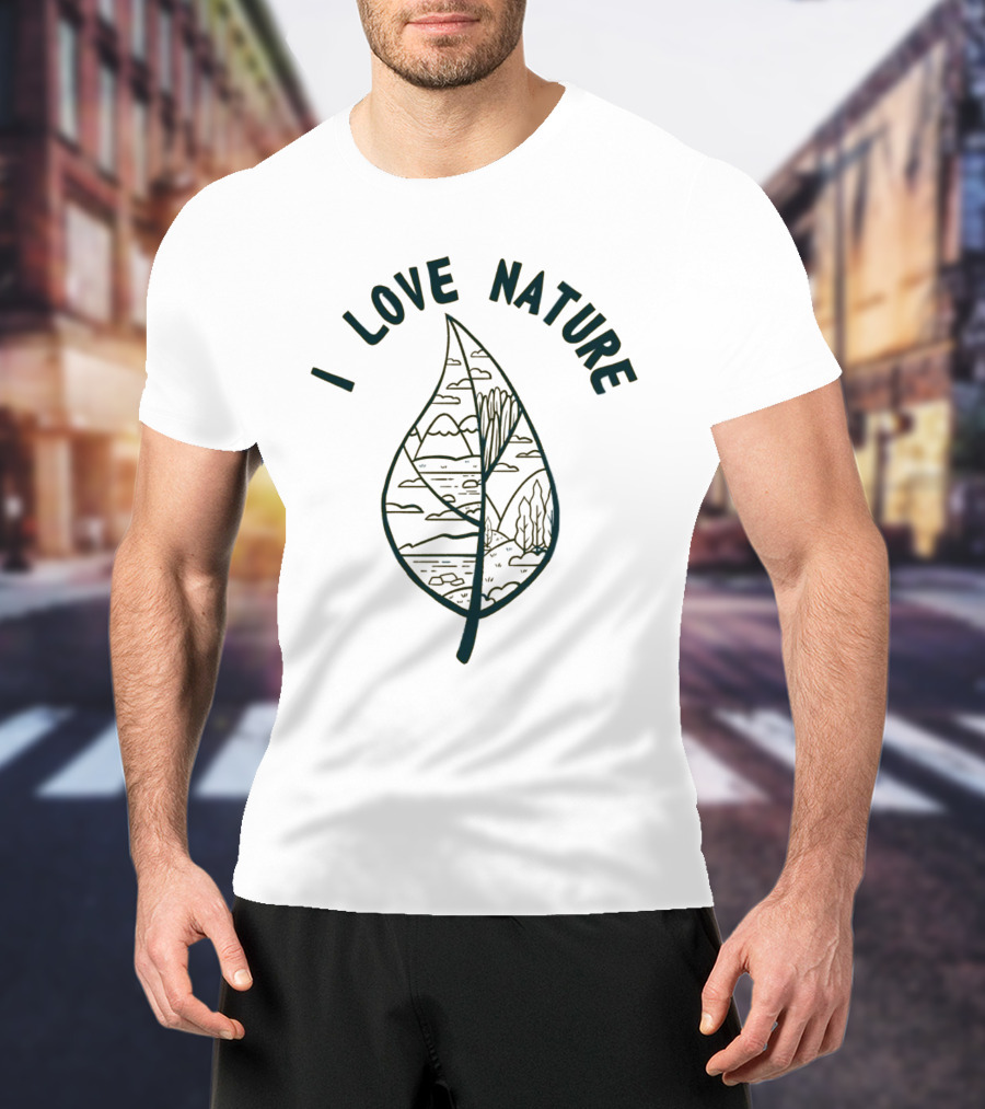 I Love Nature Leaf With Mountains And Trees T-Shirt