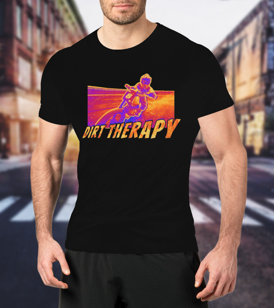 Dirt Therapy Play Dirty Motocross Racing Adventure T-Shirt