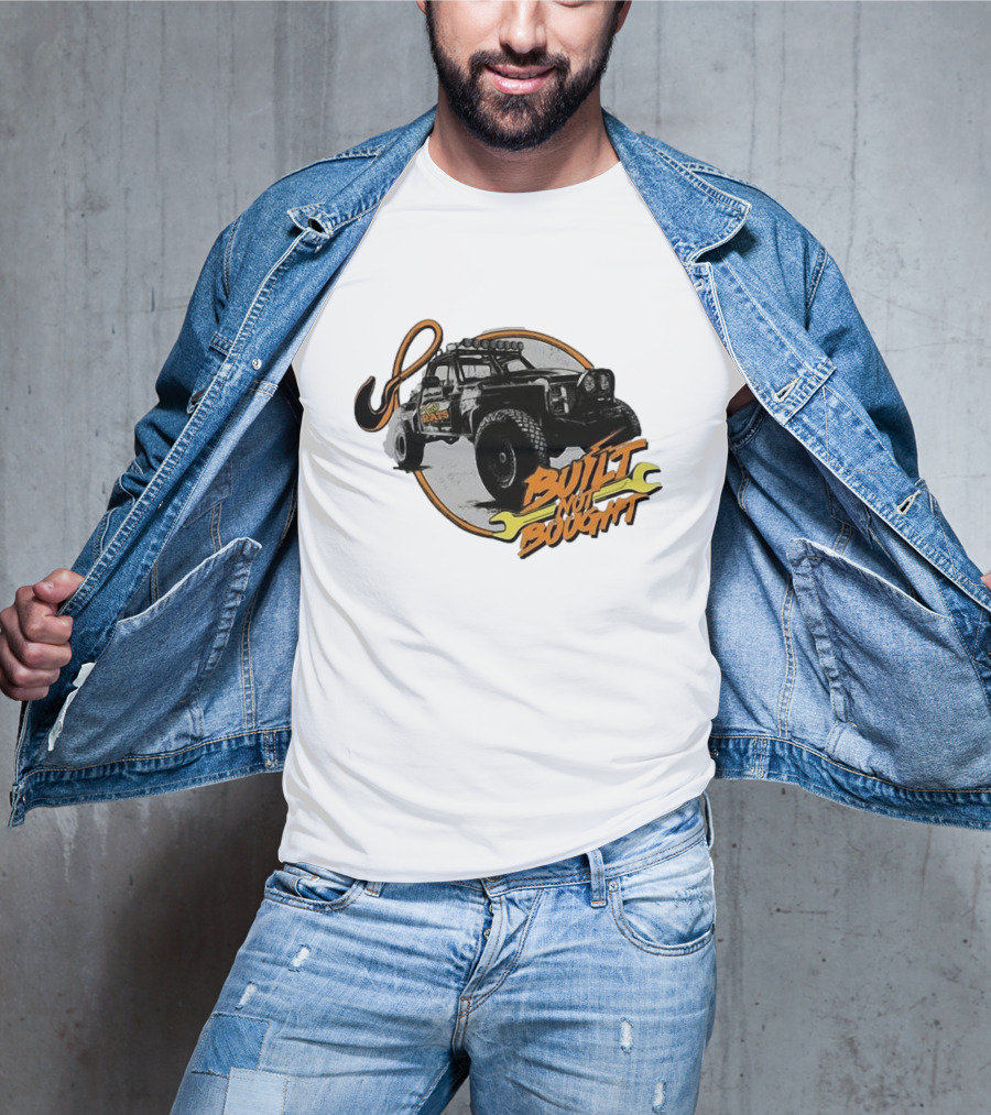 Fab Rats Built Not Bought Vintage Off-Road Truck Merchandise T-Shirt