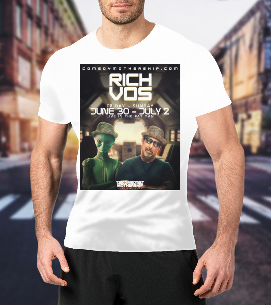 Rich Vos Comedy Mothership Live June 30 - July 2 Featuring Alien Fan Photo T-Shirt