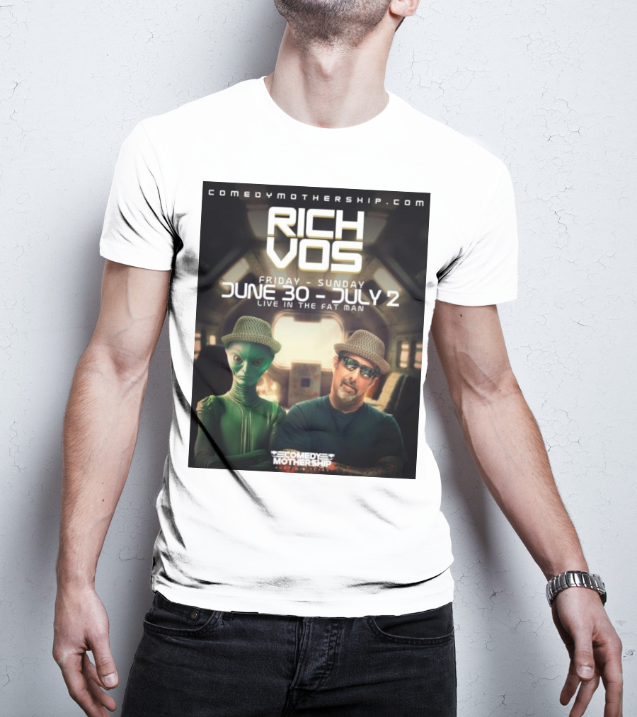 Rich Vos Comedy Mothership Live June 30 - July 2 Featuring Alien Fan Photo T-Shirt
