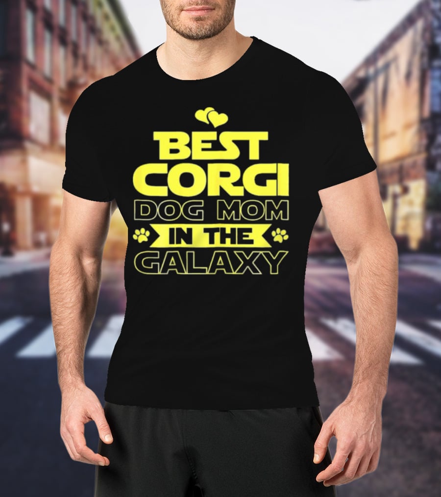 BEST CORGI DOG MOM IN THE GALAXY T-Shirt