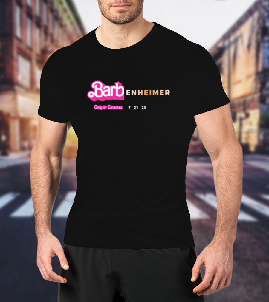 Barbenheimer Barbie Movie Oppenheimer Only In Cinemas 7 21 23 T-Shirt