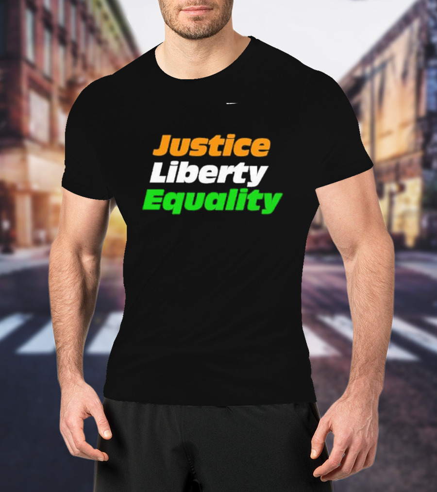 Justice Liberty Equality T-Shirt
