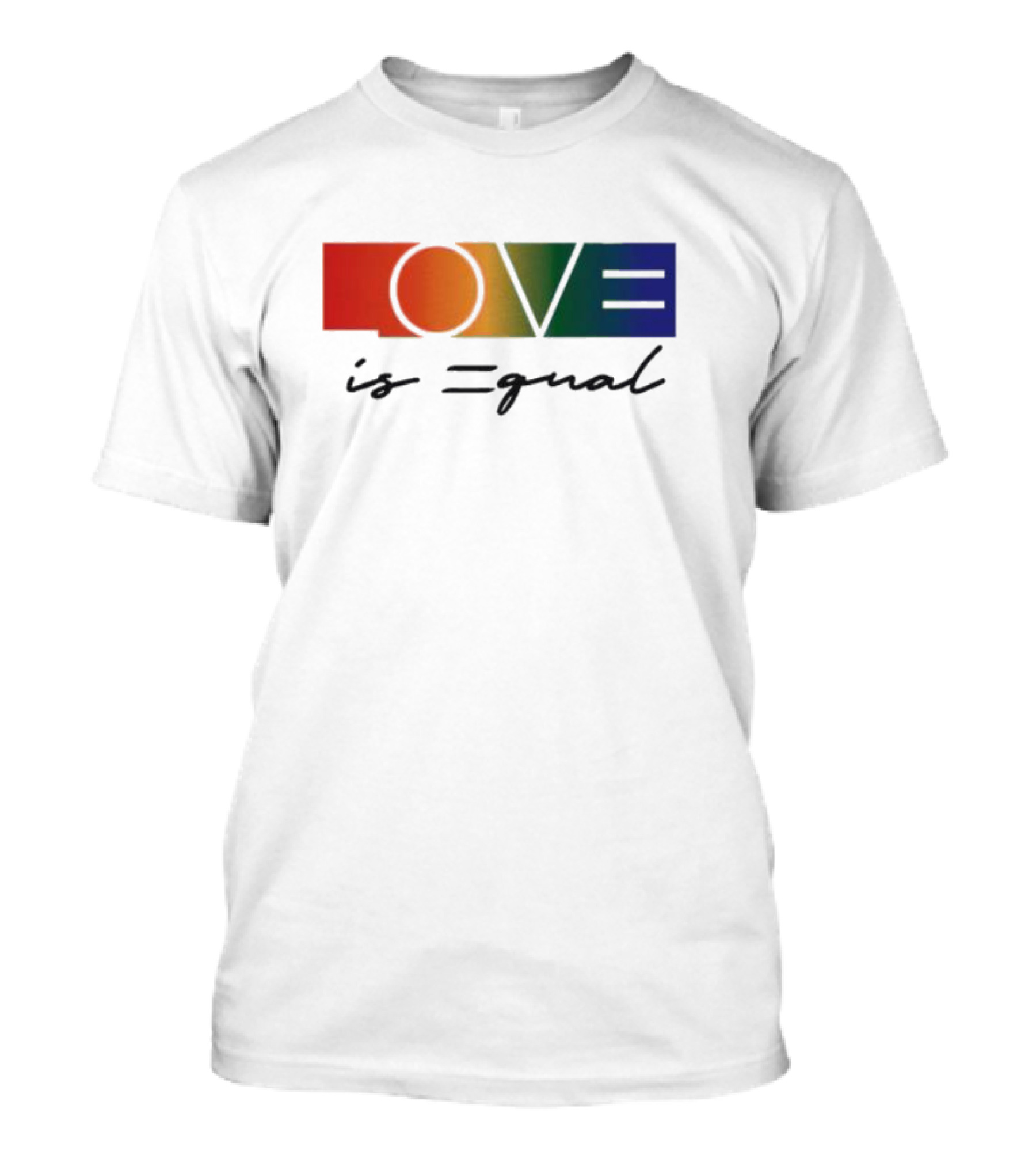 LOVE Is Equal T-Shirt