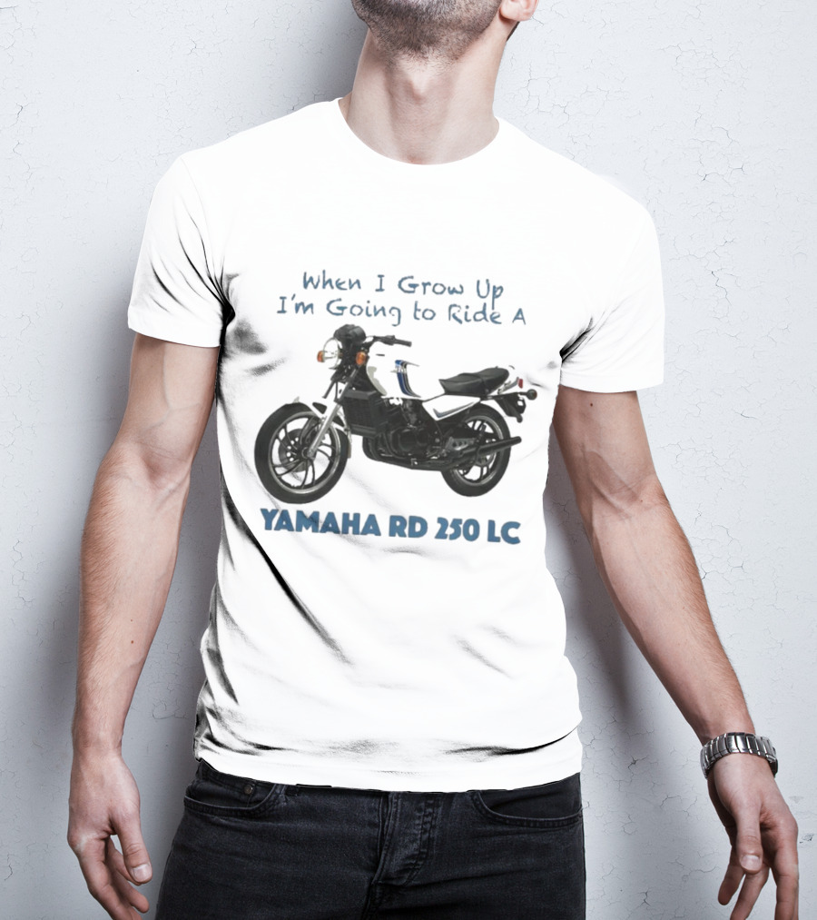 When I Grow Up I'm Going To Ride A Yamaha RD 350 LC T-Shirt