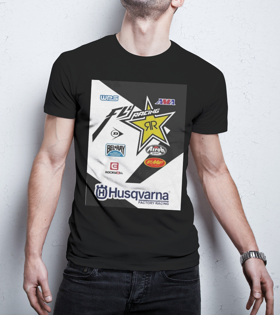 WPS AMA Fly Racing Rockstar Husqvarna Factory Racing Bel-Ray Airoh FMF Rockwell T-Shirt