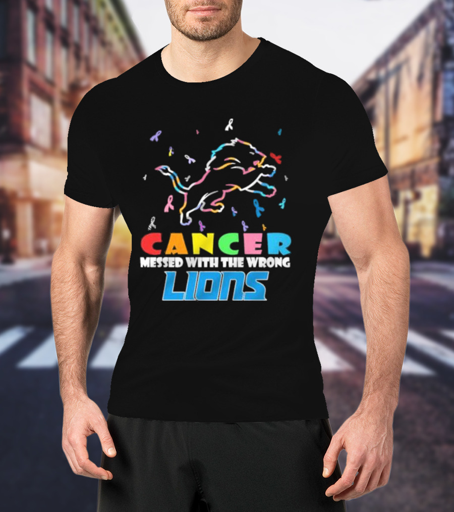 Cancer Messed With The Wrong Lions Detroit T-Shirt