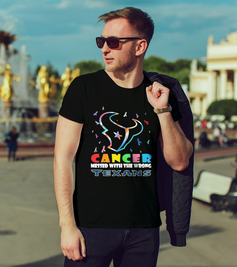 Cancer Messed With The Wrong Texans Colorful Ribbon T-Shirt