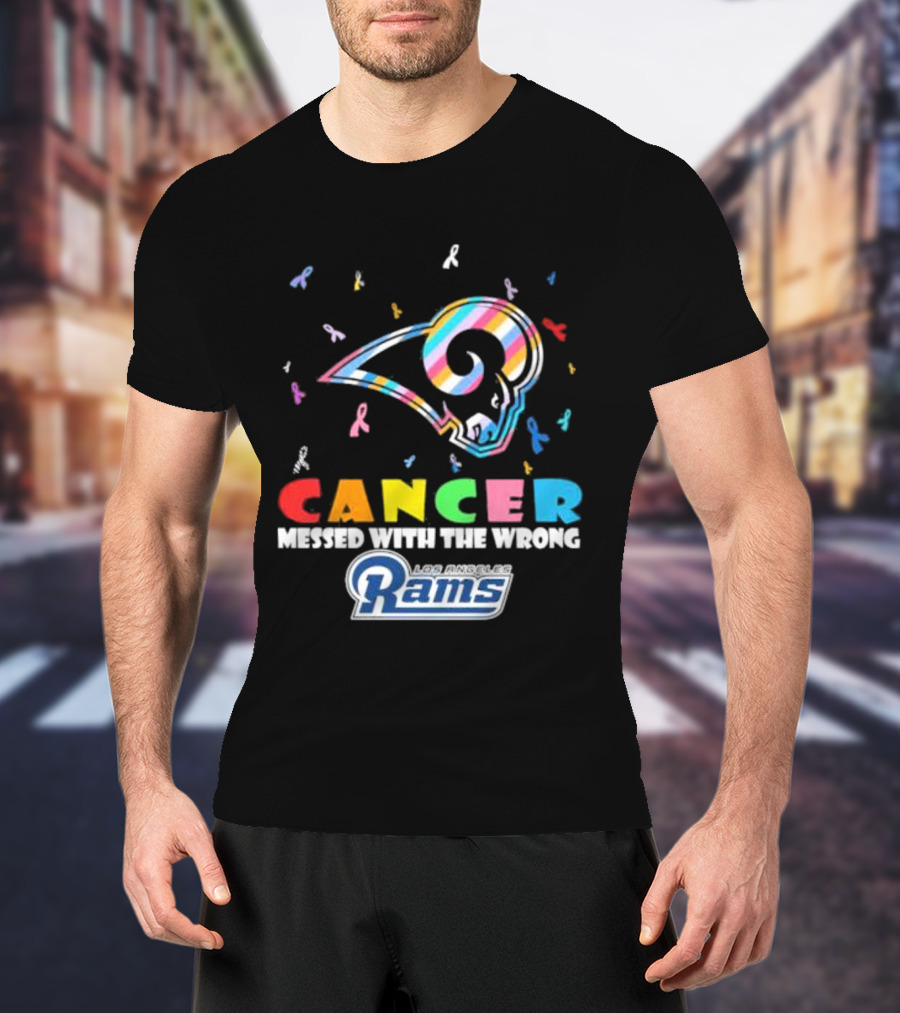 Cancer Messed With The Wrong Los Angeles Rams Multicolor Ribbon T-Shirt
