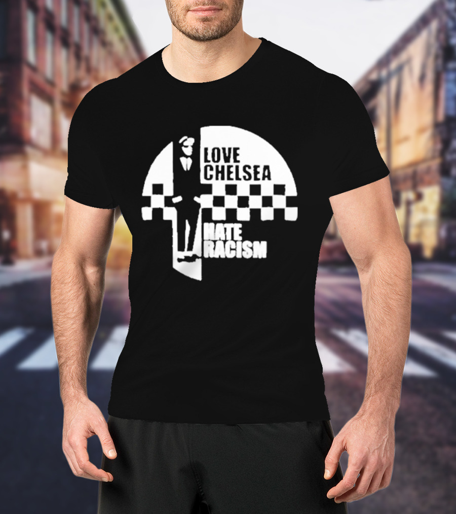 Premium Love Chelsea Hate Racism Checkerboard T-Shirt