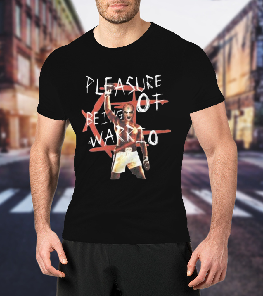 Pleasure Of Being A Warrior Boxing T-Shirt