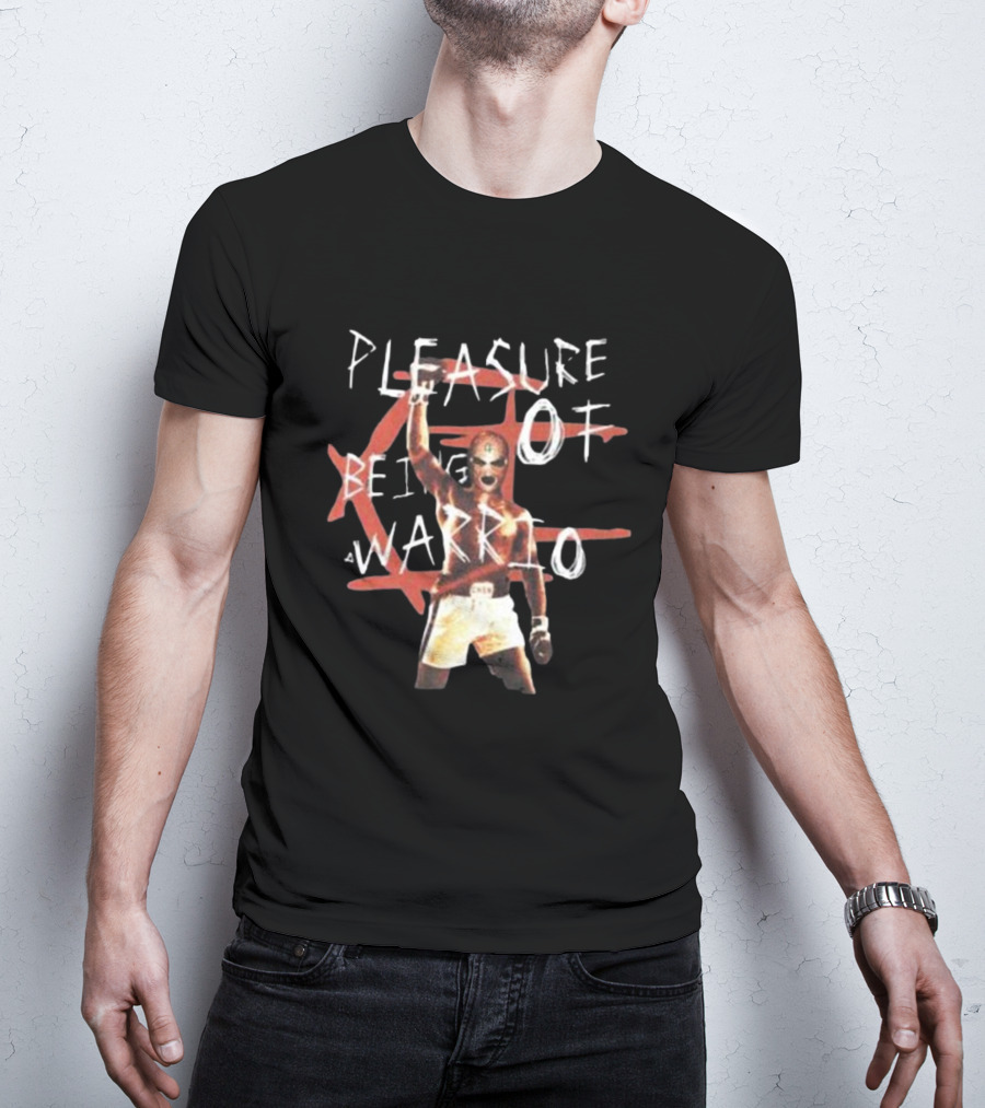 Pleasure Of Being A Warrior Boxing T-Shirt