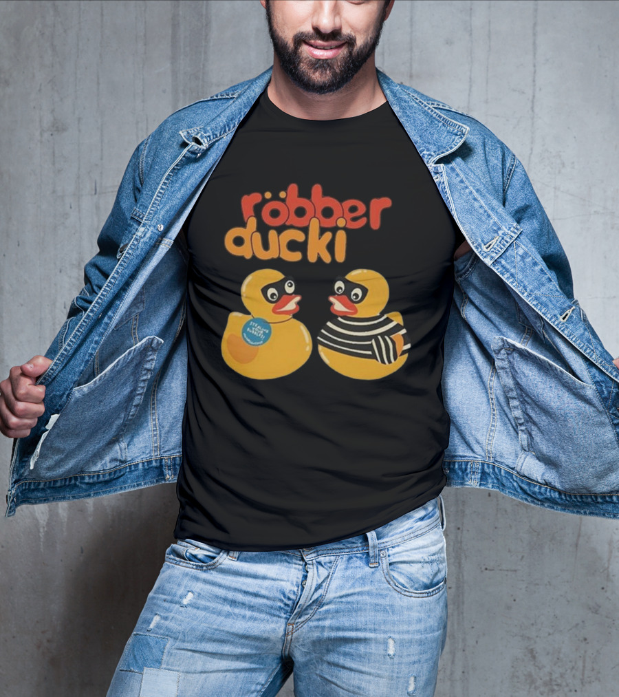 Robber Duck Rubber Duck Robbers In Disguise T-Shirt