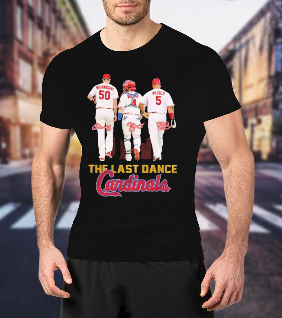 The Last Dance Cardinals Wainwright Molina Pujols T-Shirt