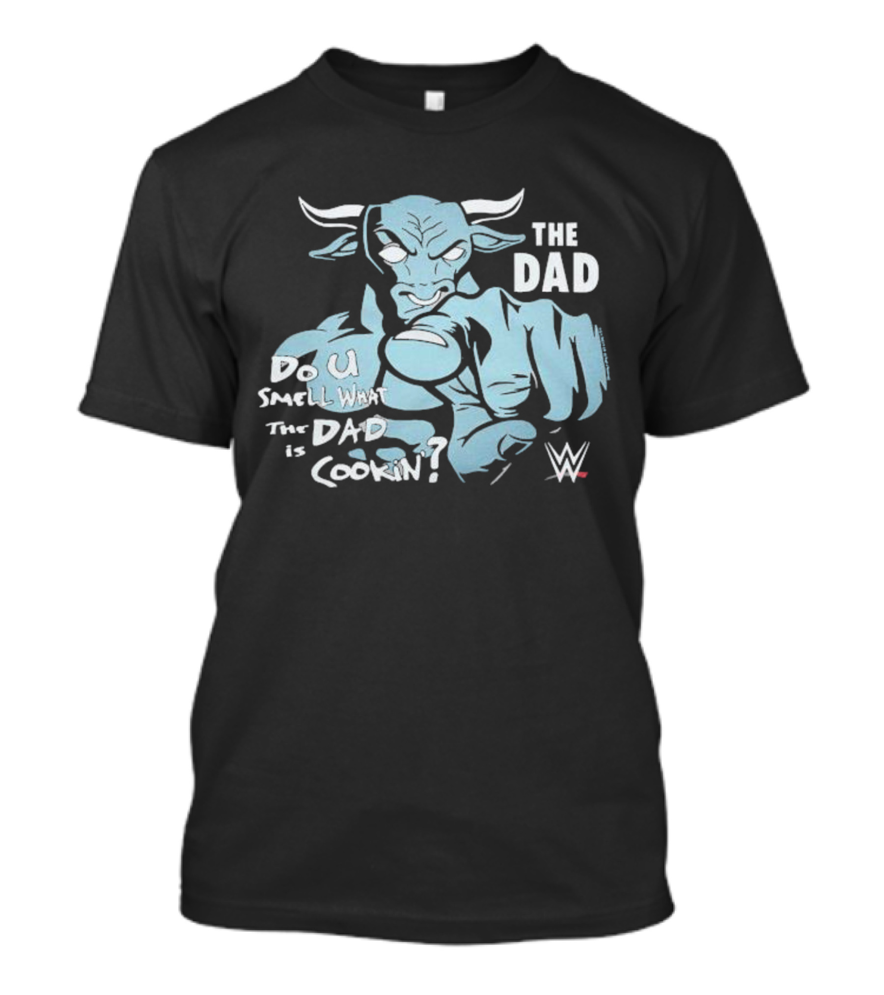 The Dad Buffalo Do You Smell What The Dad Is Cookin WWE T-Shirt