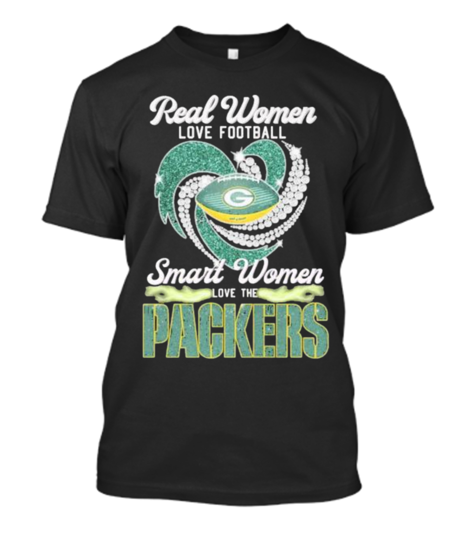 Real Women Love Football Smart Women Love The Packers T-Shirt