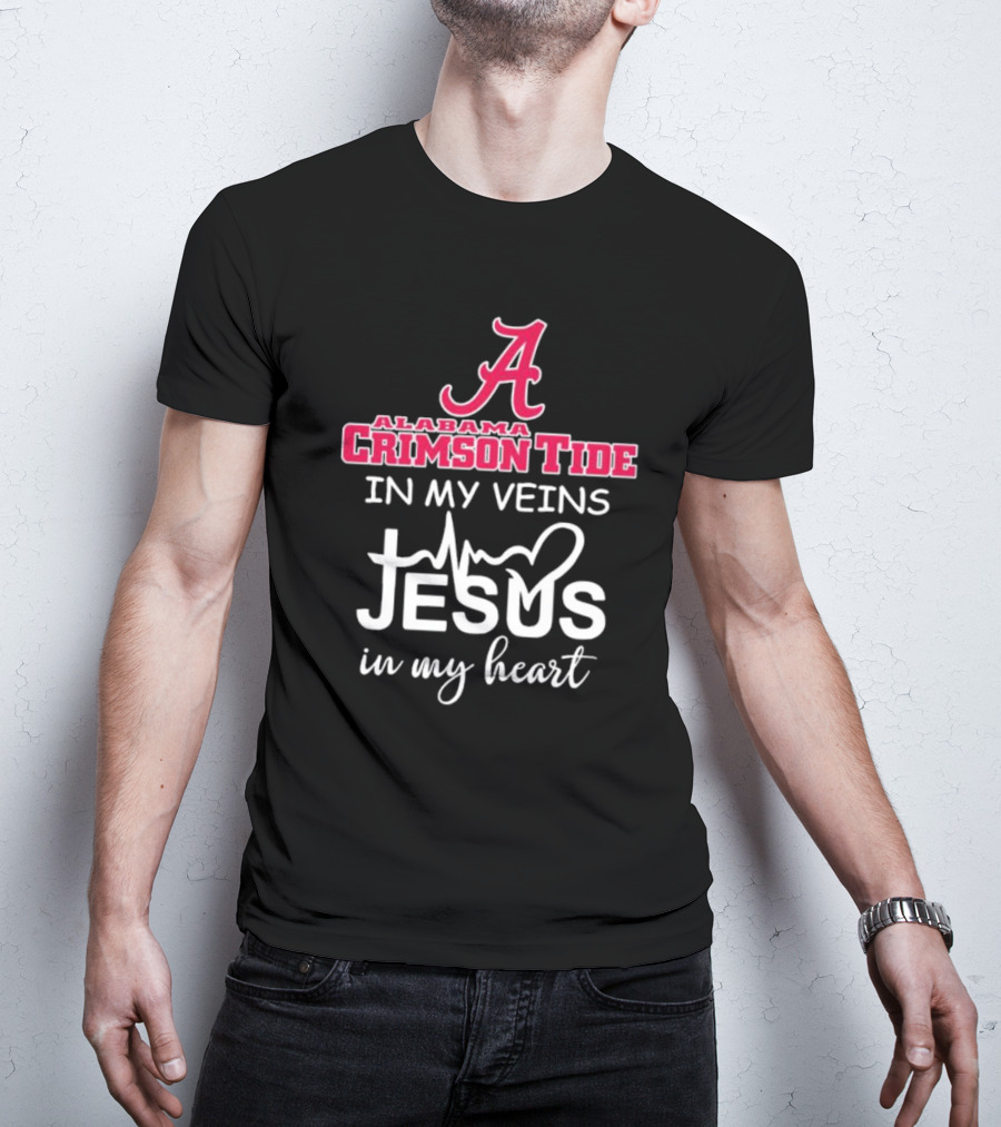 Alabama Crimson Tide A Logo In My Veins Jesus Heartbeat In My Heart T-Shirt