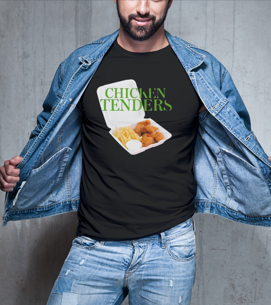CHICKEN TENDERS Middleclassfancy The Perfect Lunch Exists T-Shirt