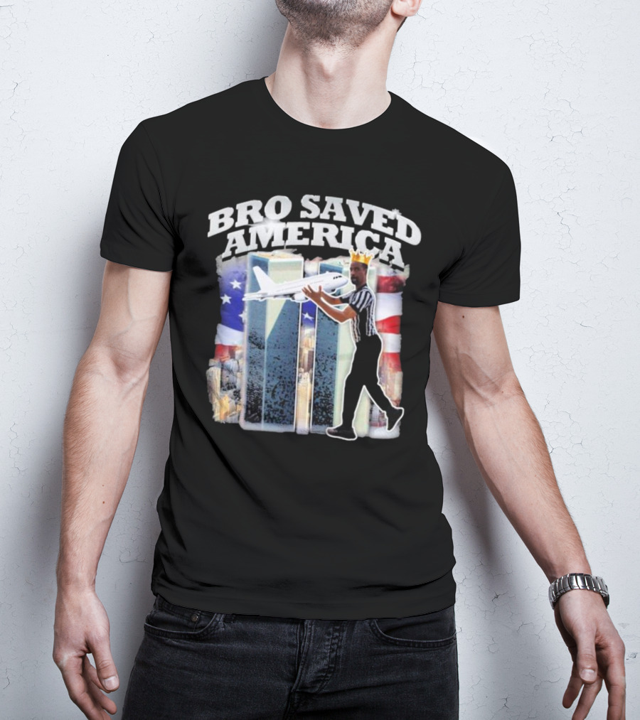 Bro Saved America Referee Airplane Twin Towers T-Shirt