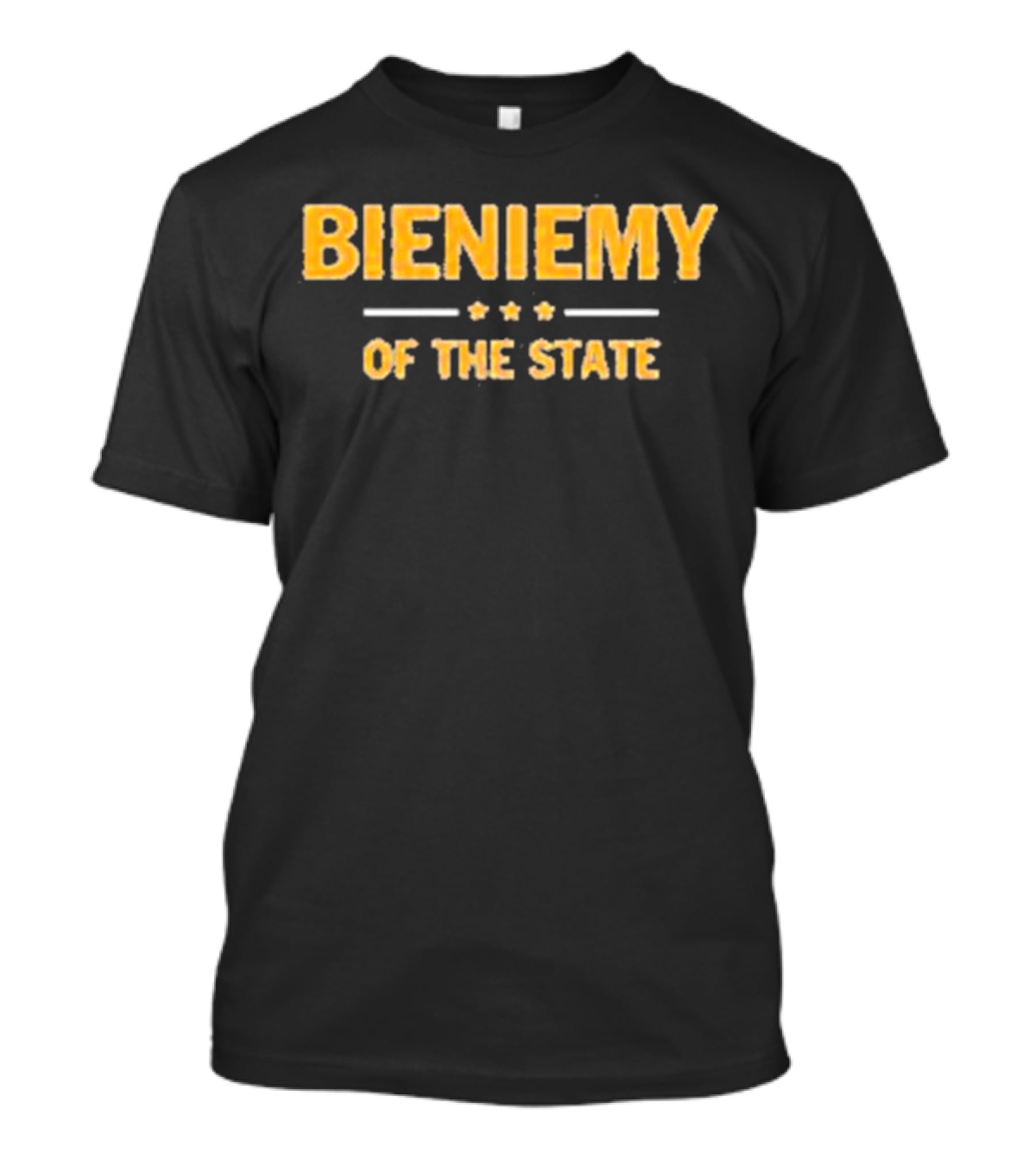 Bieniemy Of The State T-Shirt