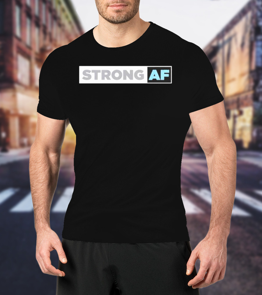 Strong AF The Situations Mike Sorrentino T-Shirt