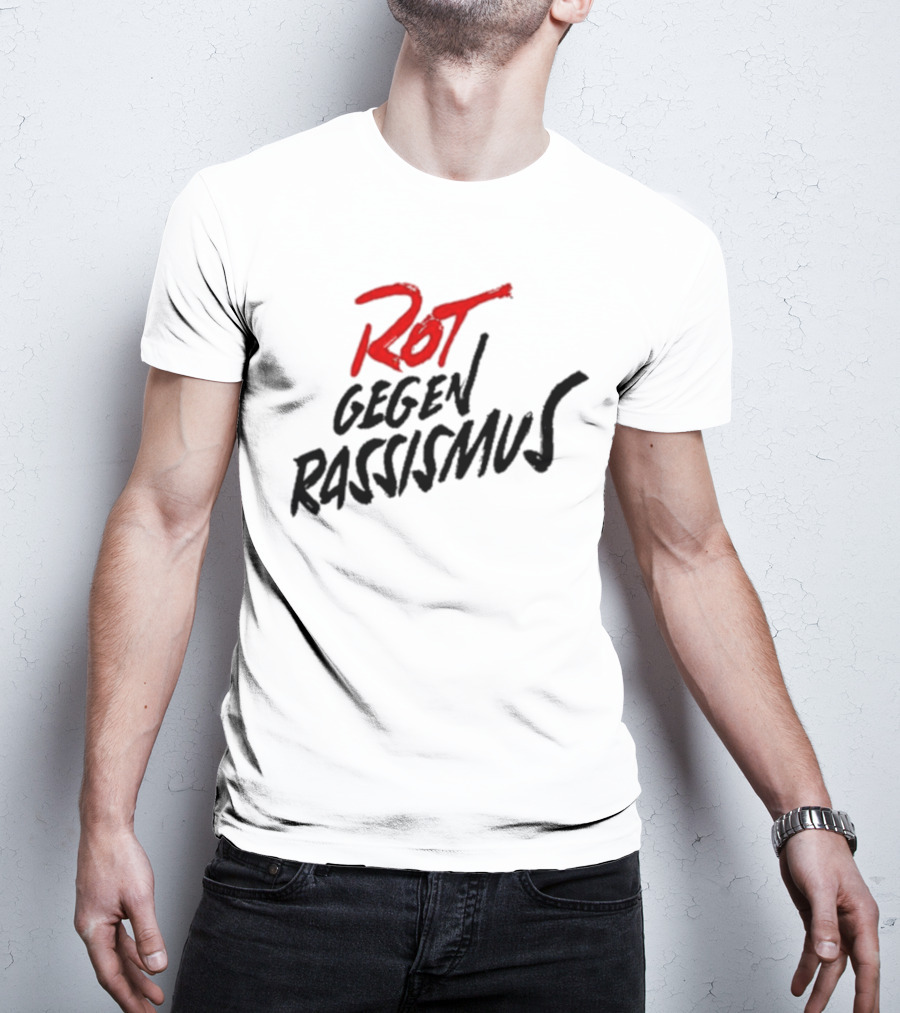 Bayern And Germany Rot Gegen Rassismus Campaign T-Shirt