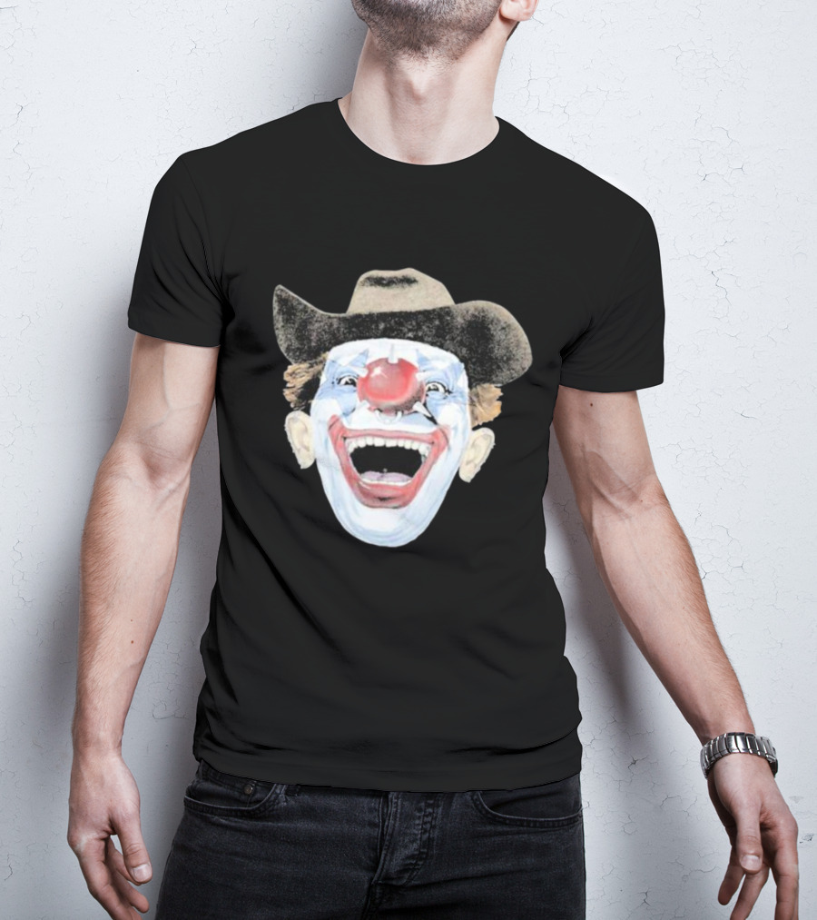 Hard Jewelry We Don’t Clown Around Laughing Cowboy Clown Face T-Shirt