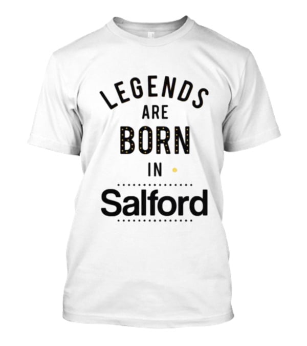 Legends Are Born In Salford Dotted Lettering T-Shirt