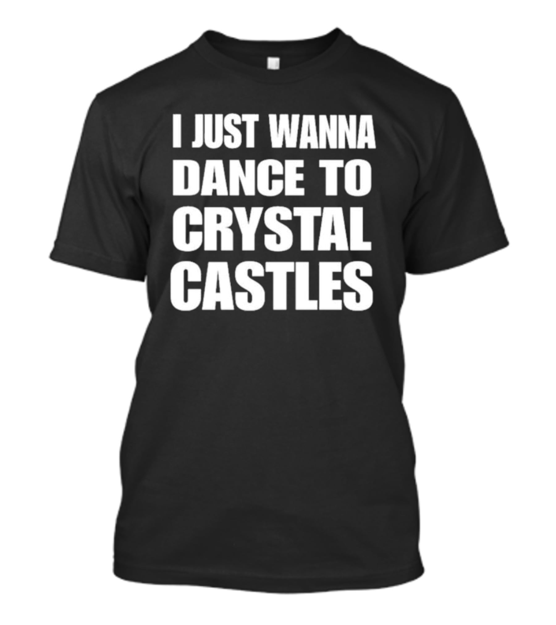 I Just Wanna Dance To Crystal Castles 90s Electronica Vibe T-Shirt