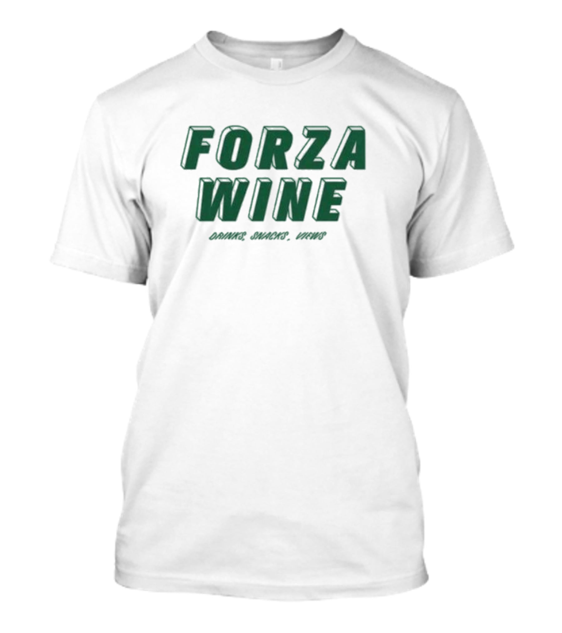 FORZA WINE Drinks Snacks Views T-Shirt