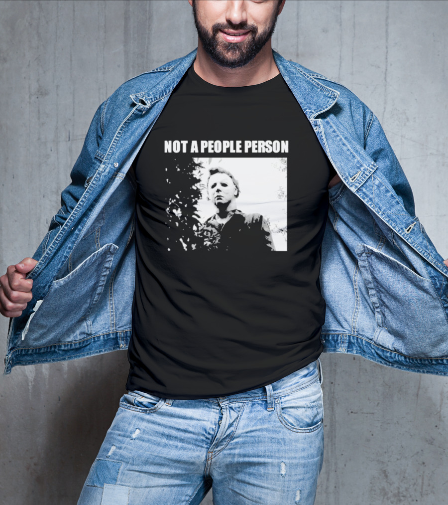 Michael Myers Horror Icon Not A People Person T-Shirt