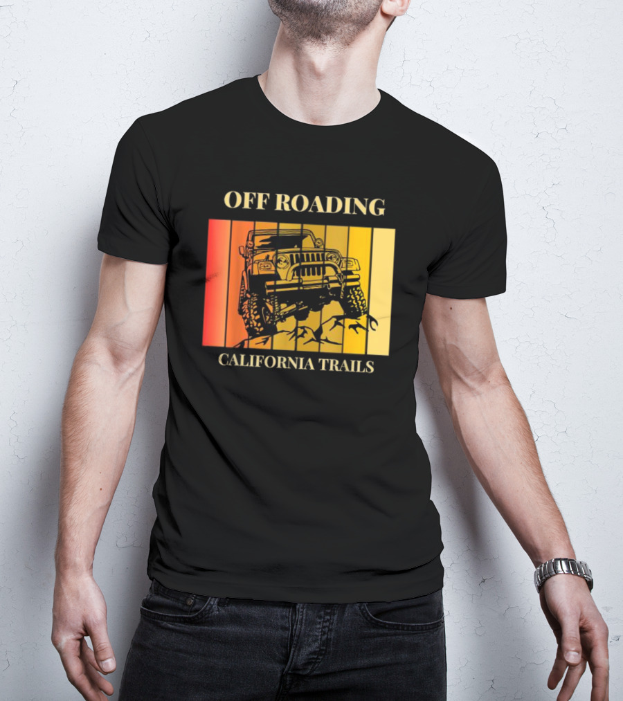 Off Roading California Trails Jeep Adventure T-Shirt