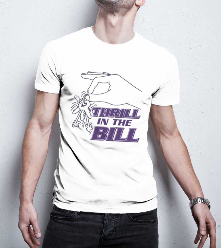 THRILL IN THE BILL Keys T-Shirt