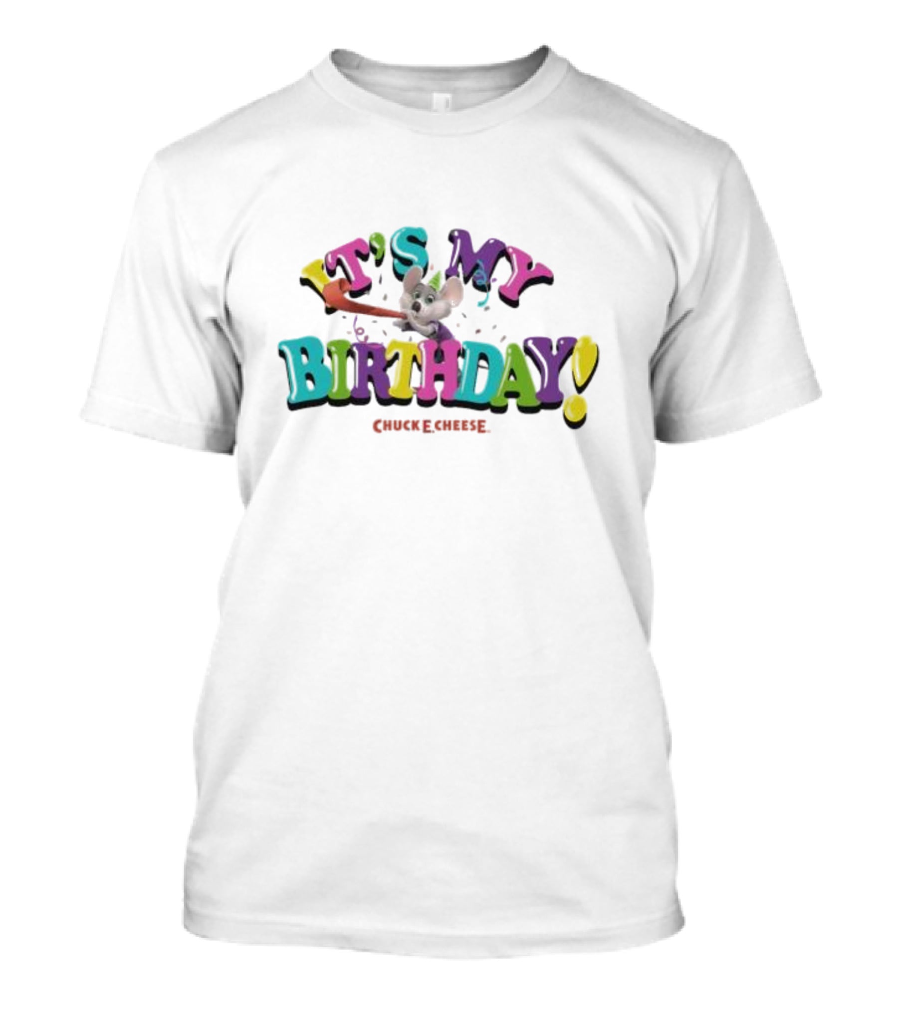 IT'S MY BIRTHDAY CHUCK E. CHEESE T-Shirt